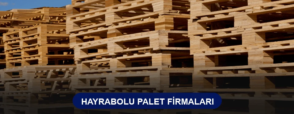 Hayrabolu Ahşap Palet