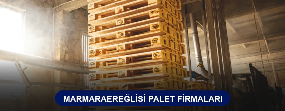 Marmaraereğlisi Ahşap Palet